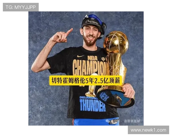 切特霍姆格伦内线传导提升球队挡拆效率显著拉开进攻空间